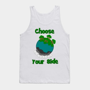 Choose your side Tank Top